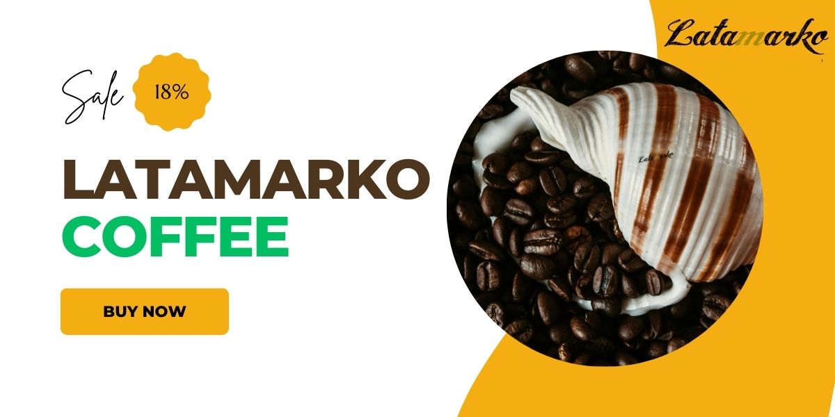 واردات قهوه اسپرسو از ترکیه – برند Latamarko